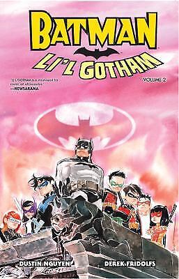 Batman: Li\'l Gotham Vol. 2 by Nguyen, Dustin; Fridolfs, Derek