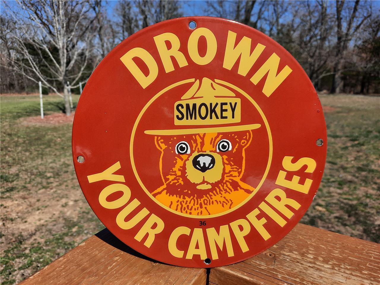 PORCELAIN SMOKEY THE BEAR DROWN YOUR CAMPFIRES NATIONAL FOREST ADVERTISING SIGN