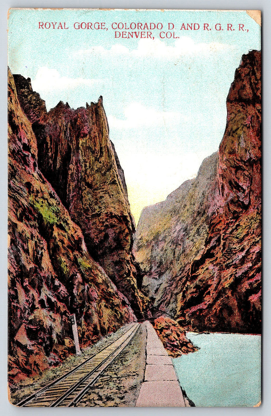 Postcard 1908 Denver Colorado Royal Gorge D and R.G.R.R. Railroad Vintage Color