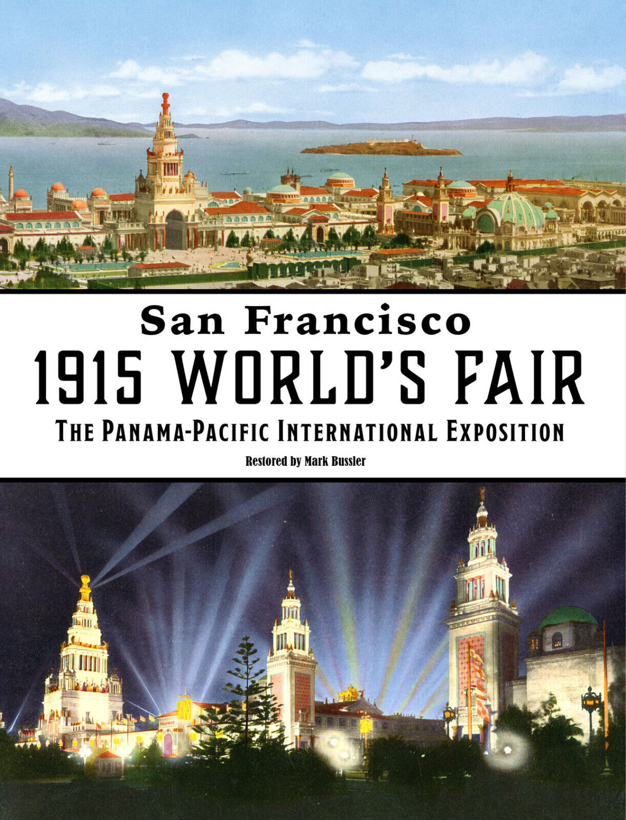 *NEW San Francisco 1915 World\'s Fair The Panama-Pacific International Exposition