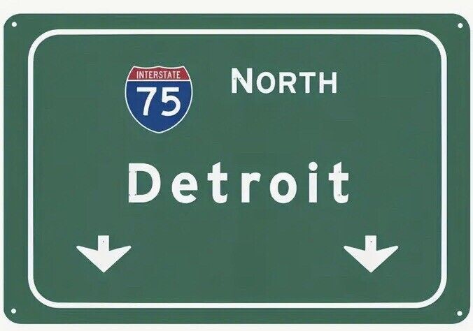 Detroit Michigan Highway Sigh 75 North Tin Sign 8 x 12