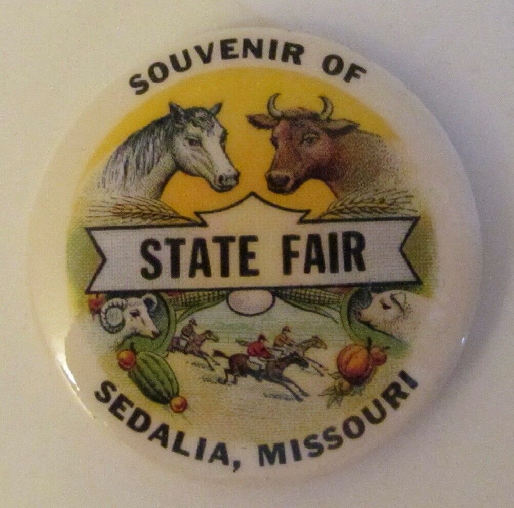 Sedalia, MO Missouri State Fair Button, Horse Cow Pig Goat 1.75\