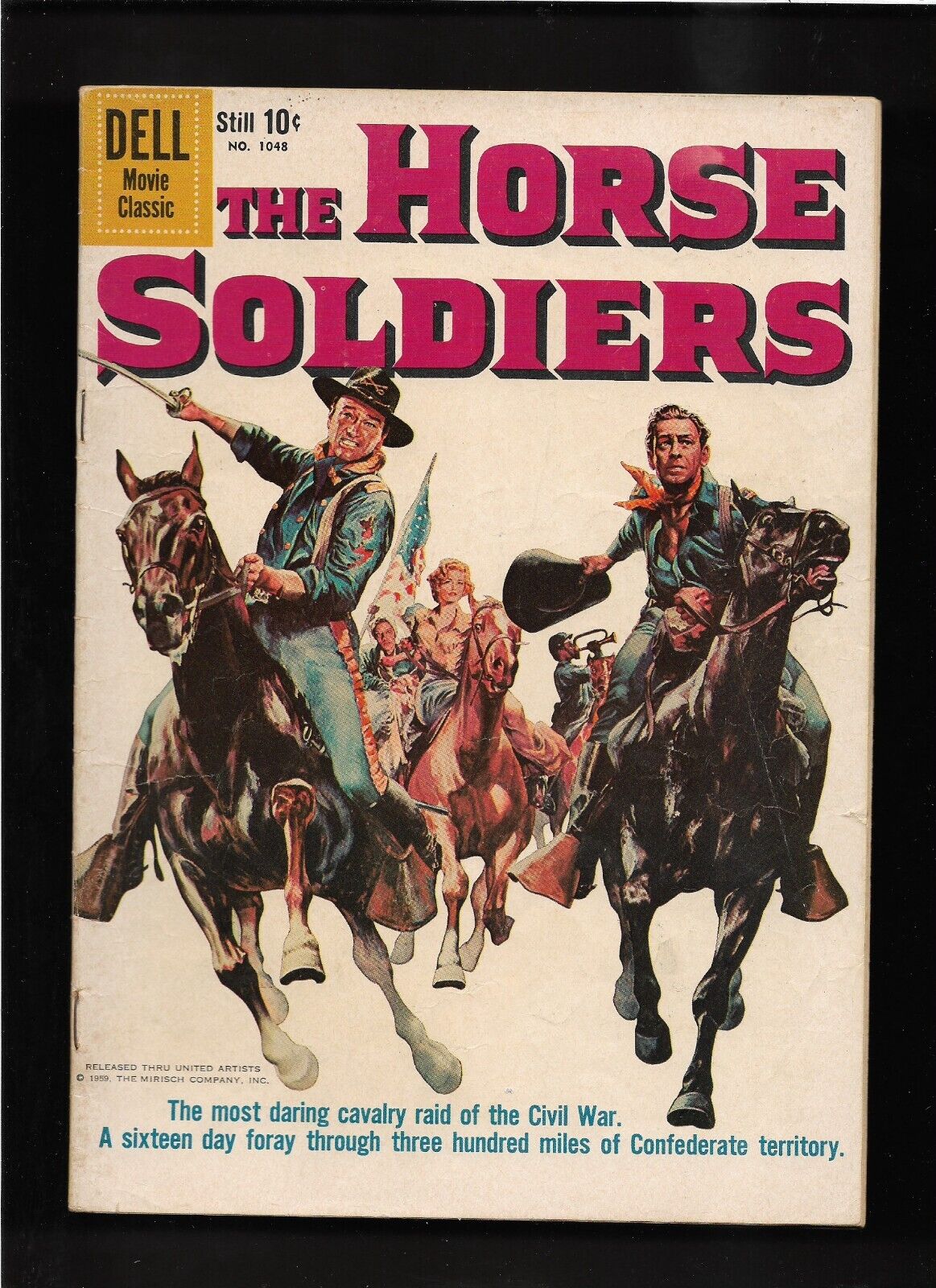 1959 JOHN WAYNE THE HORSE SOLDIERS   HIGH GRADE ORIGINAL  DELL  COMIC BOOK