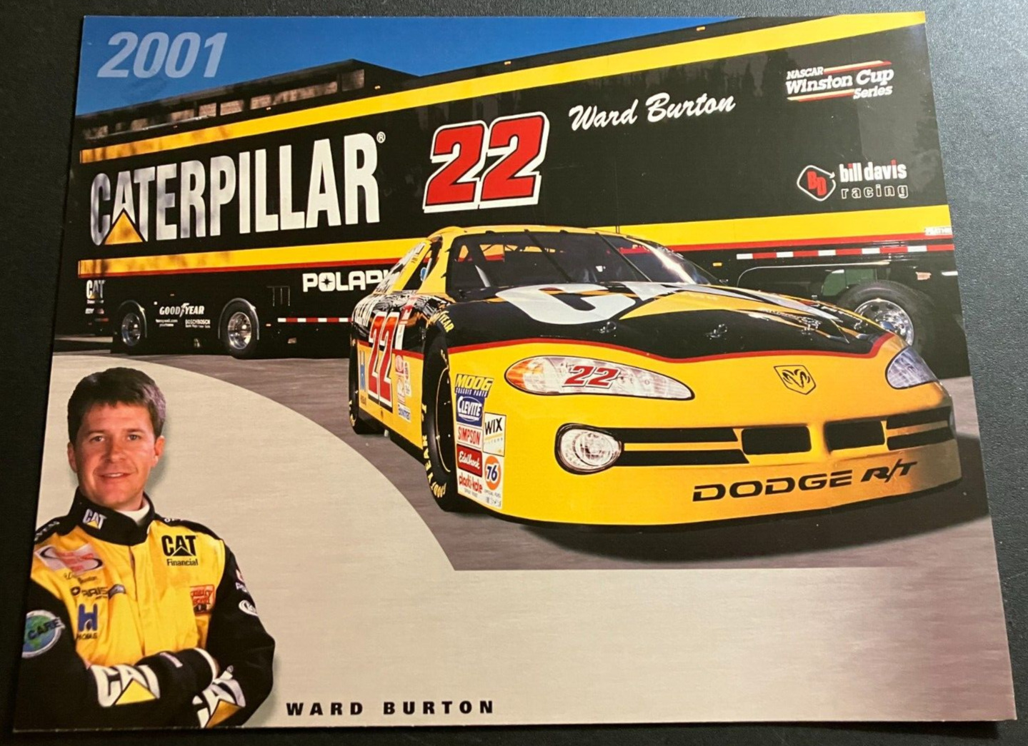 2001 Ward Burton #22 CAT Caterpillar Dodge R/T - NASCAR Hero Card Handout