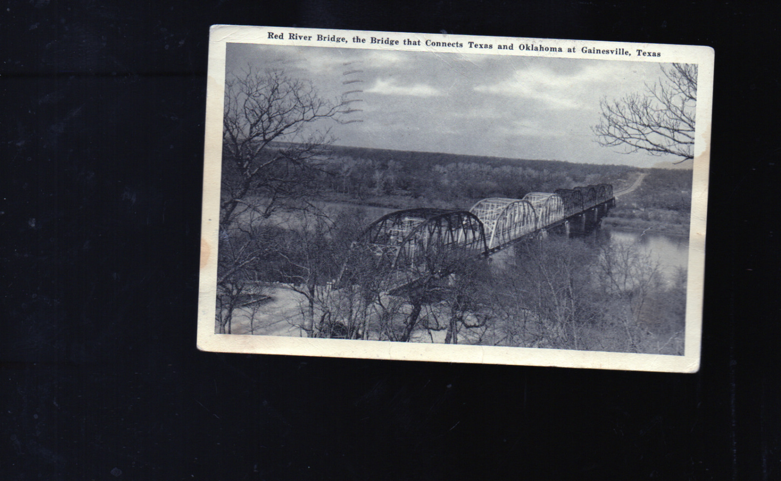 1947 RED RIVER BRIDGE CONNECTING  GAINESVILLE, TX & TACKERVILLE OK  POSTCARD