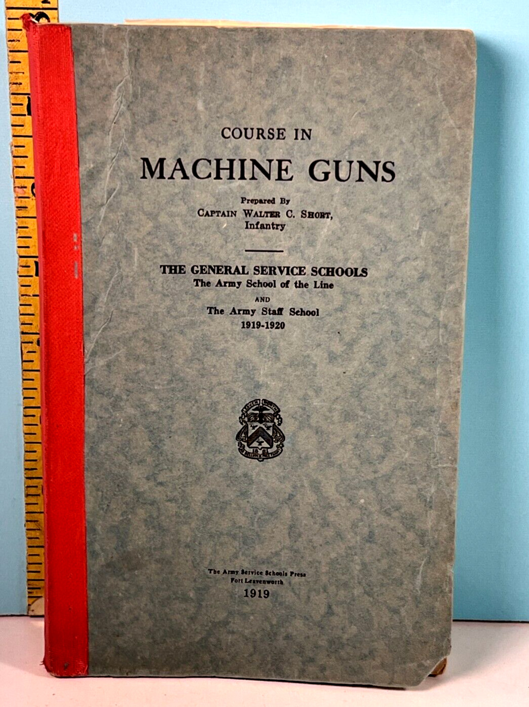 1919 US Army Course in Machine Guns Fort Leavensworth General Service School🔥