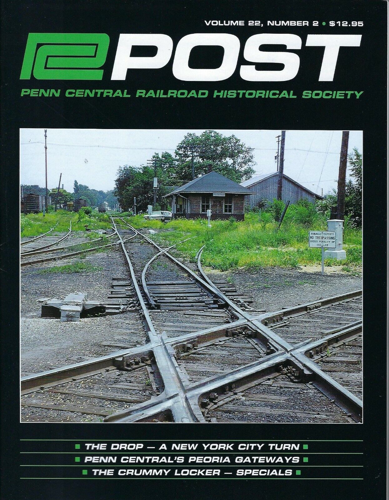 PC Post: Summer 2021, PENN CENTRAL Railroad Historical Society, BRAND NEW Issue