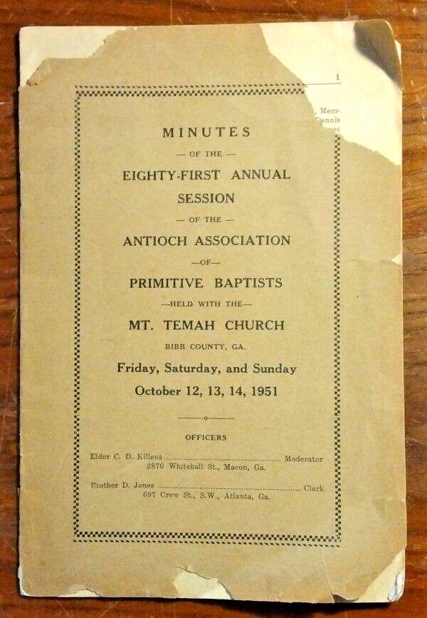 Minutes of 81st Annual Session Antioch Association of Primitive Baptists - 1951