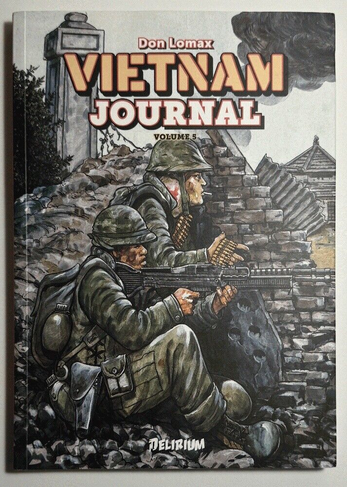 VIETNAM JOURNAL Volume 5: L\'offensive du Tet \'68