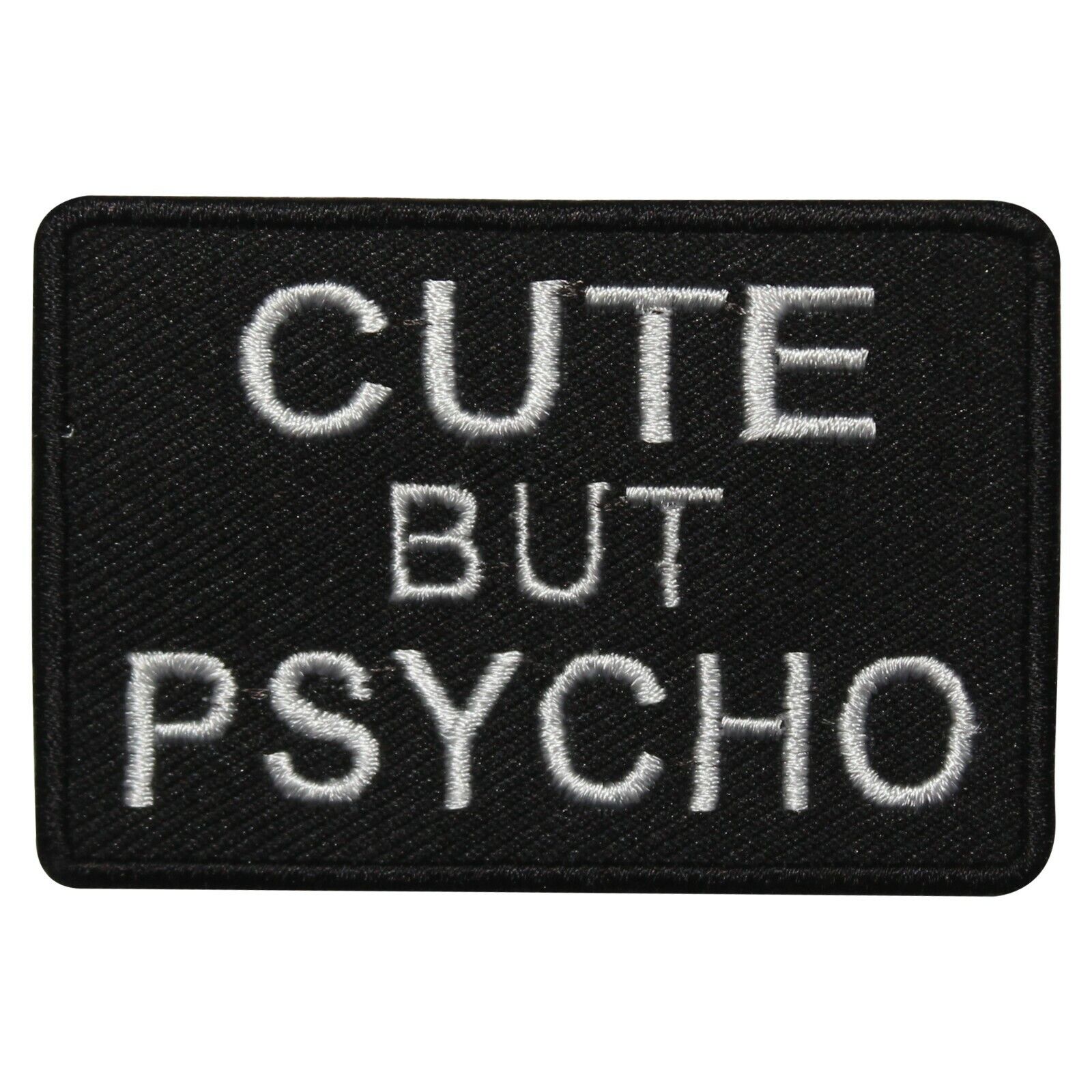 Cute But Psycho Words Slogan Patch Iron On Sew On Badge Embroidered Patch 