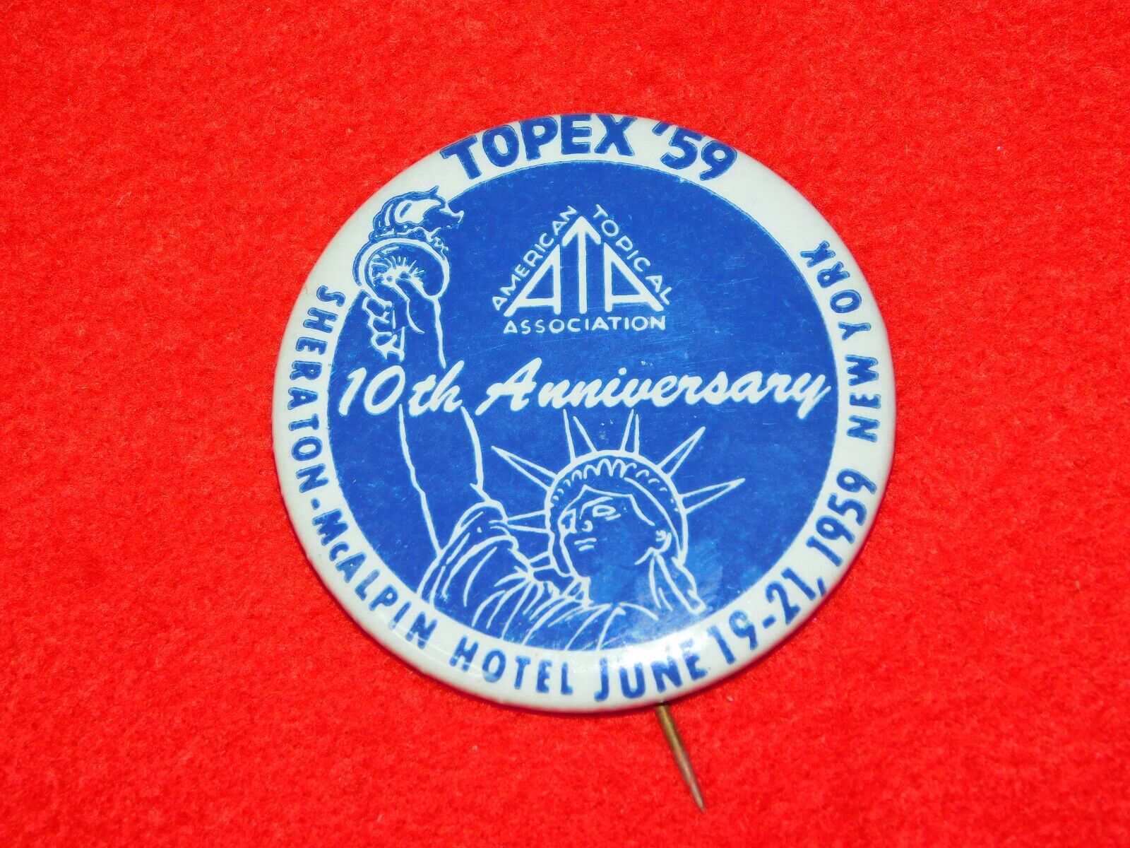 VINTAGE 1959 TOPEX \'59 AMERICAN TOPICAL ASSN SHERATON HOTEL  PINBACK BUTTON