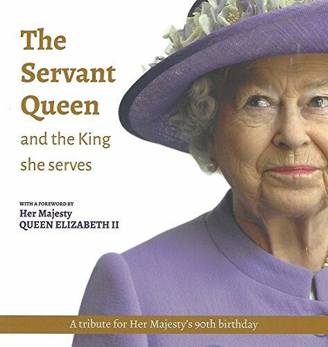 The Servant Queen and the King she serves Paperback – 2016 by Mark Greene Book