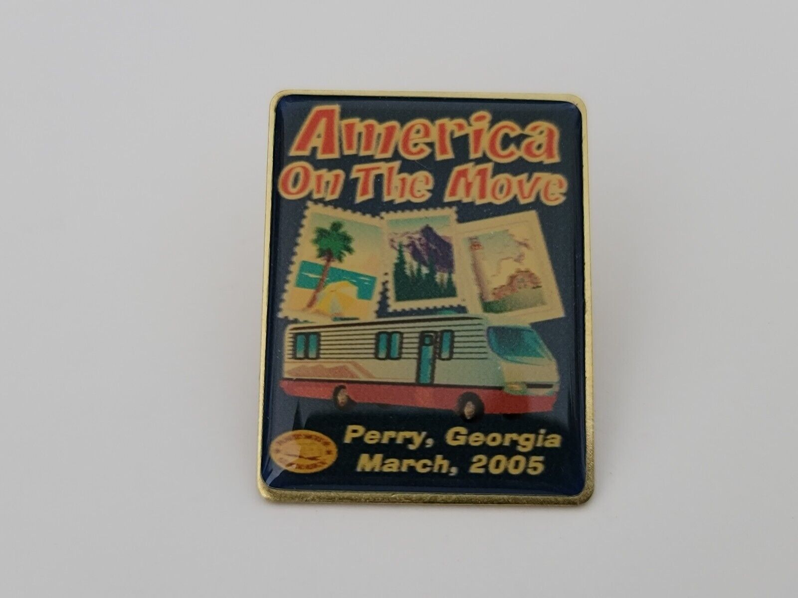 America On The Move Gold Tone pin Lapel Perry, Georgia Union Made USA March 2005