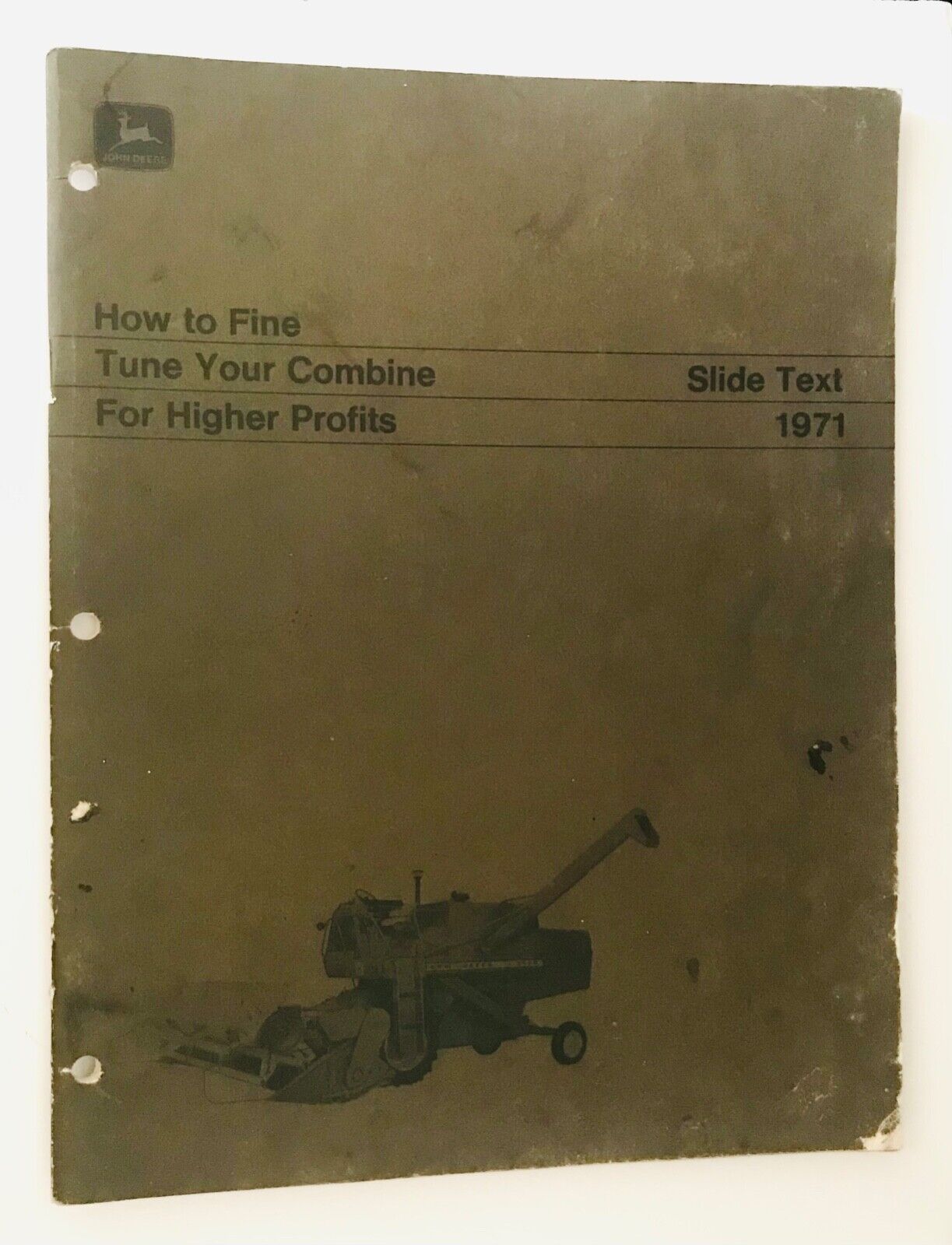 1971 John Deere How to Fine Tune Your Combine for Higher Profits Slide Text Book