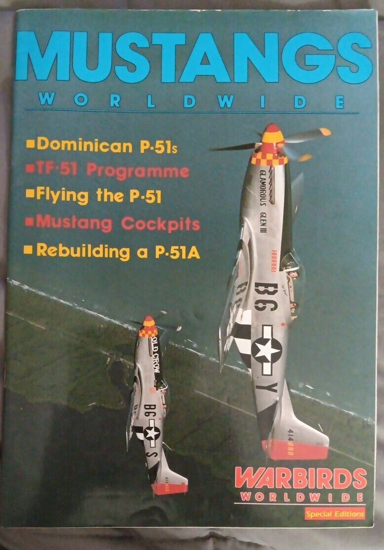 WARBIRDS WORLDWIDE - Mustangs Worldwide 1988 Special Edition 