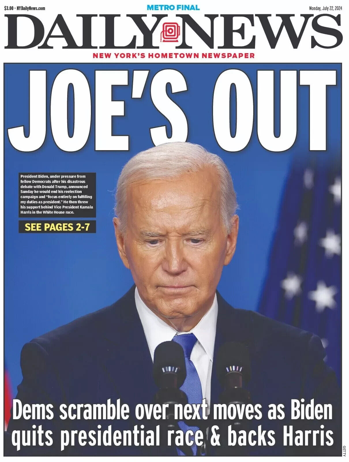 JOE PUSHED OUT IT\'S OVER BIDEN DROPS OUT OF RACE NY DAILY NEWS 7/22 2024