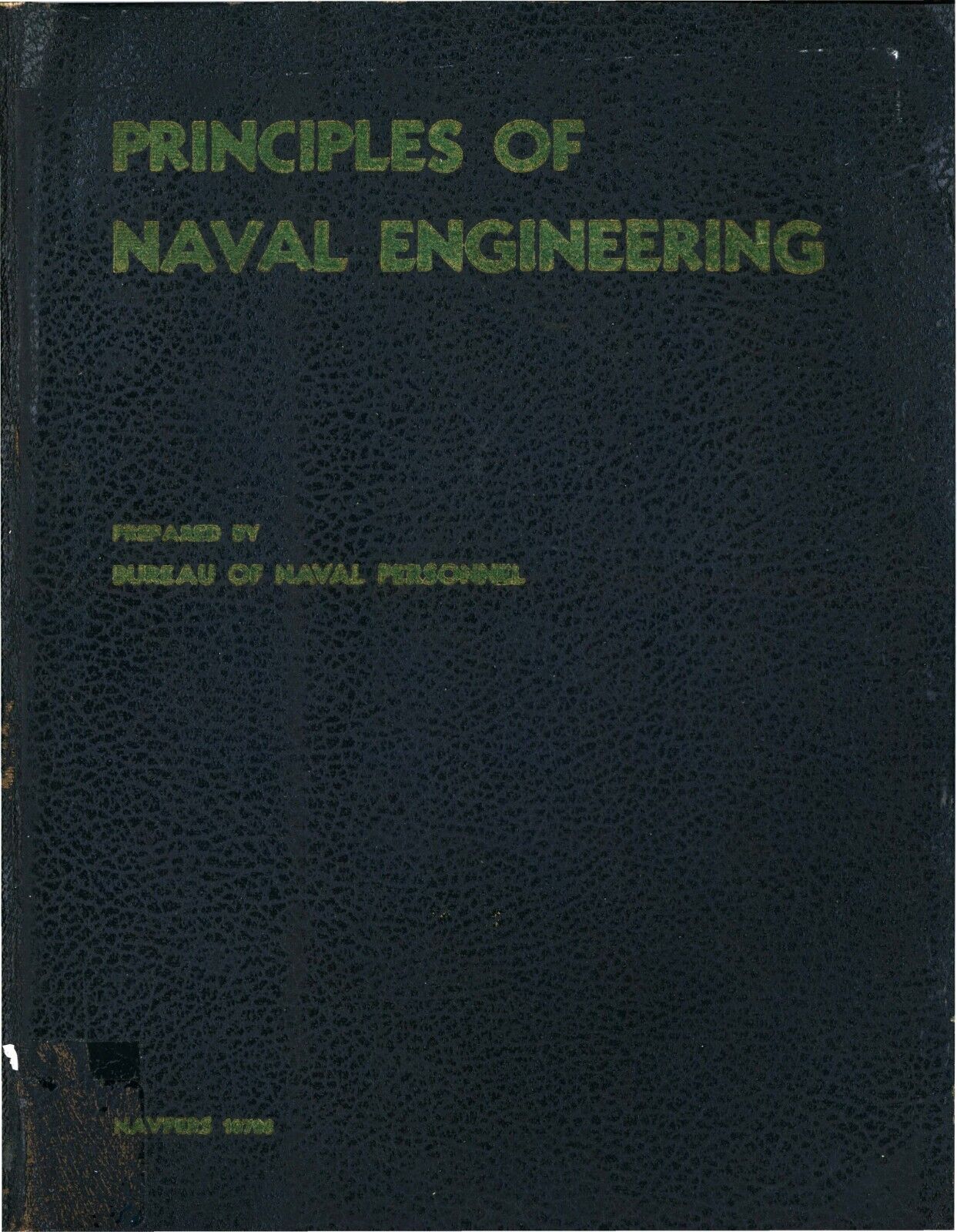 REPRINT PRINCIPLES OF NAVAL ENGINEERING NAVPERS 10788 1958 600p