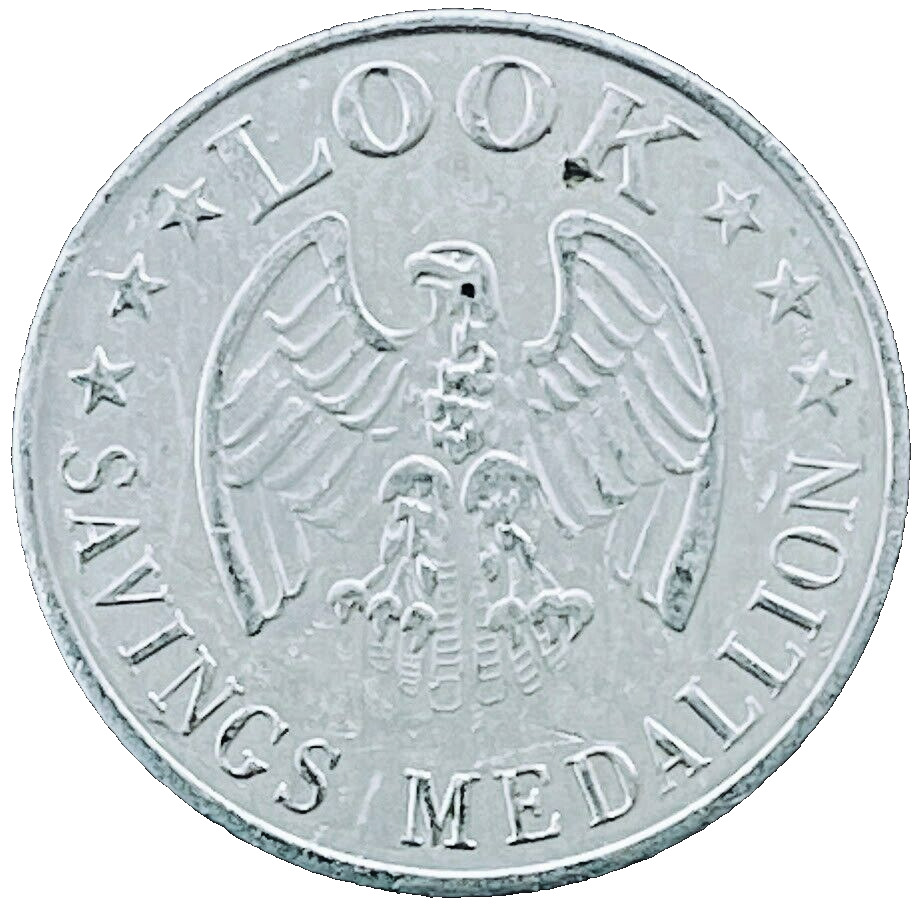Vintage Token LOOK MAGAZINE Savings Medallion Collectible Metal Coin