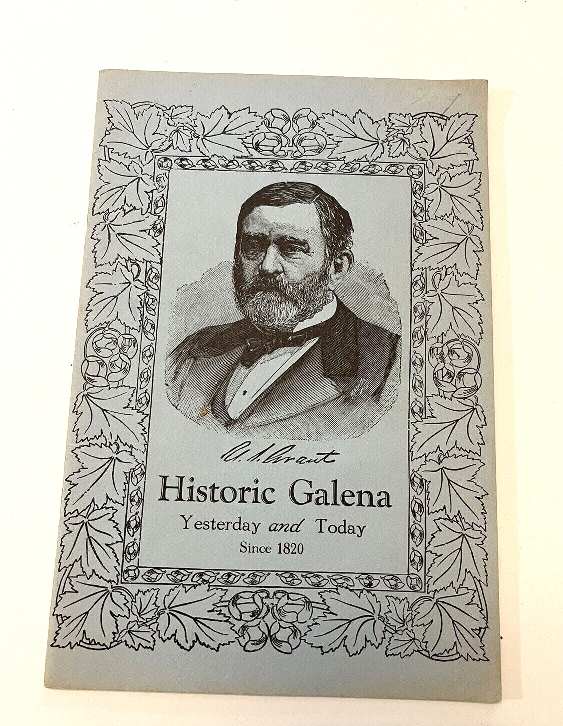 Historic Galena Yesterday and Today 1939 Booklet Illinois Ulysses Grant Houses