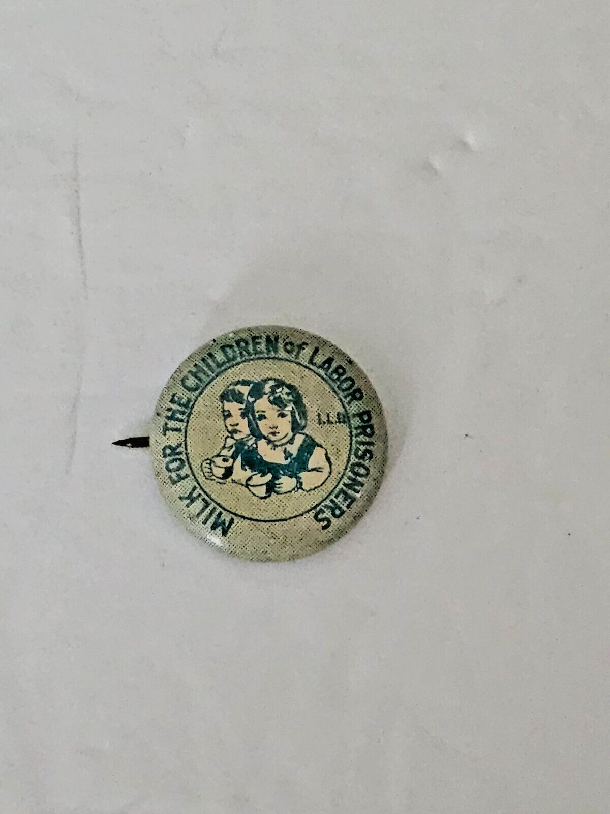 Milk For the Children of Labor Prisoners Pin Button Pinback ~ Very Rare 1930\'s