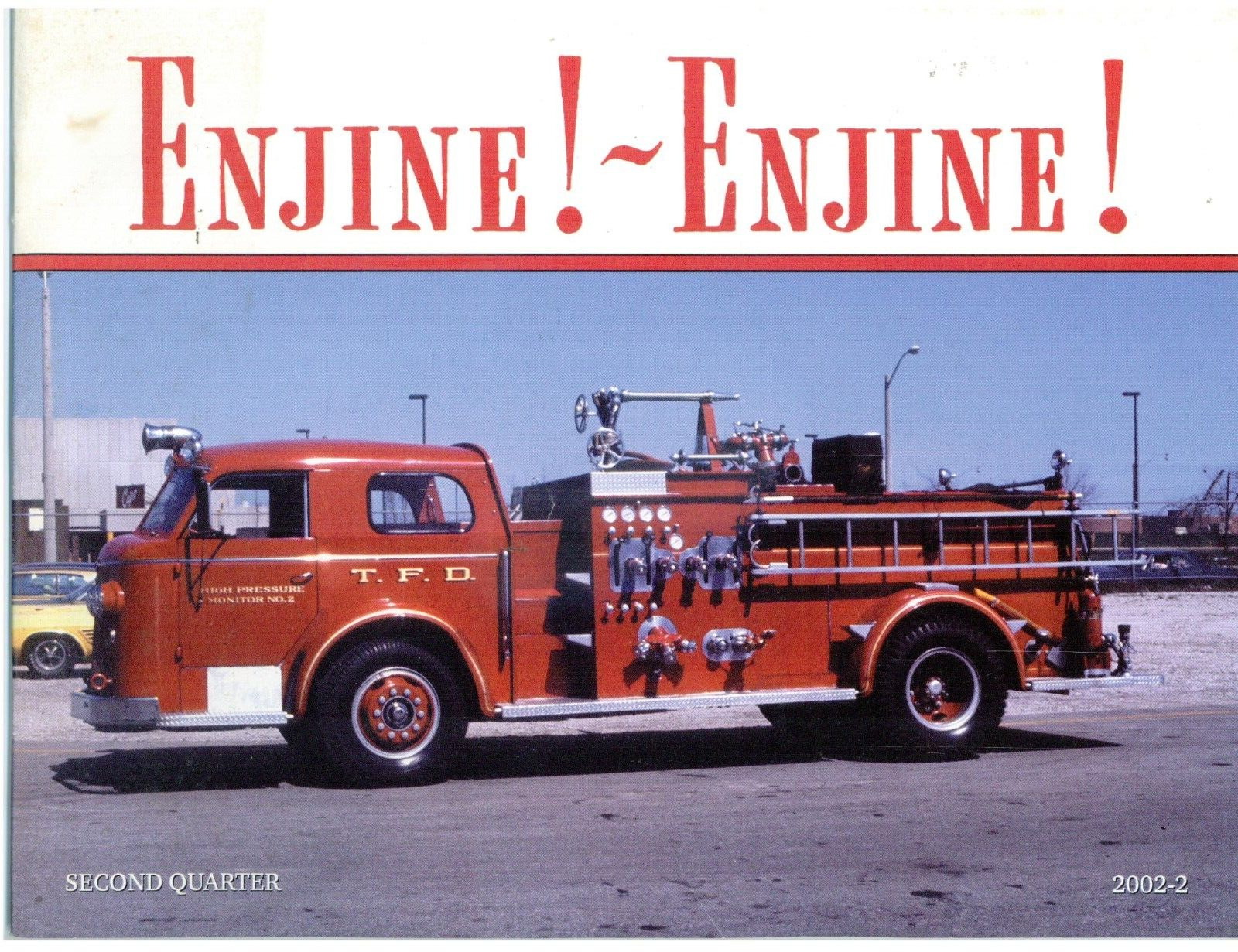 High Capacity Pumping Engine Fire Trucks – Q2 2002 Enjine Magazine