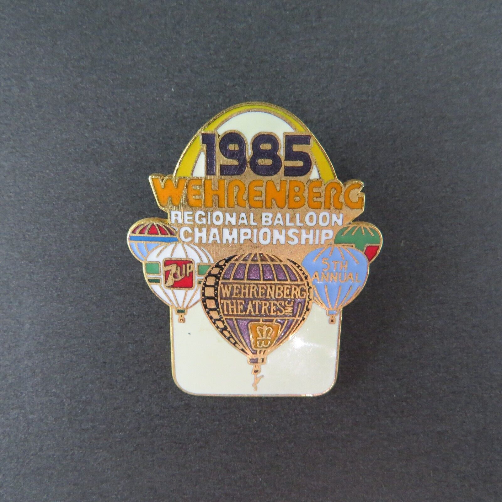 Vintage 1985 Wehrenberg Regional Balloon Championship Pin