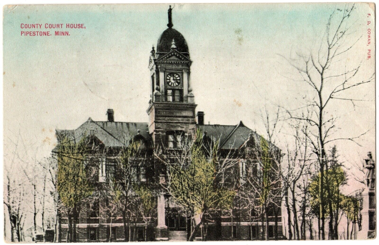 PIPESTONE, MN - County Court House Hand Colored Minnesota Postcard F. D. Cowan