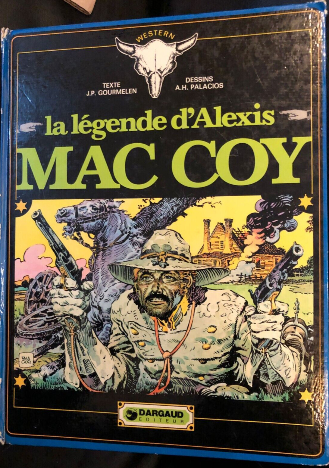LEGENDE D'ALEXIS MAC COY by Gourmelen, Palacios, DARGAUD 1975 Fr 1st Ed HC, F-VF