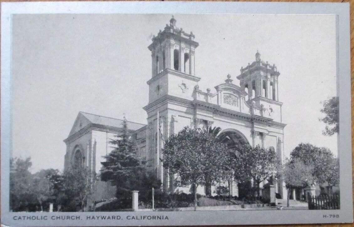 Hayward, CA 1930s Postcard, Catholic Church, California Cal Calif