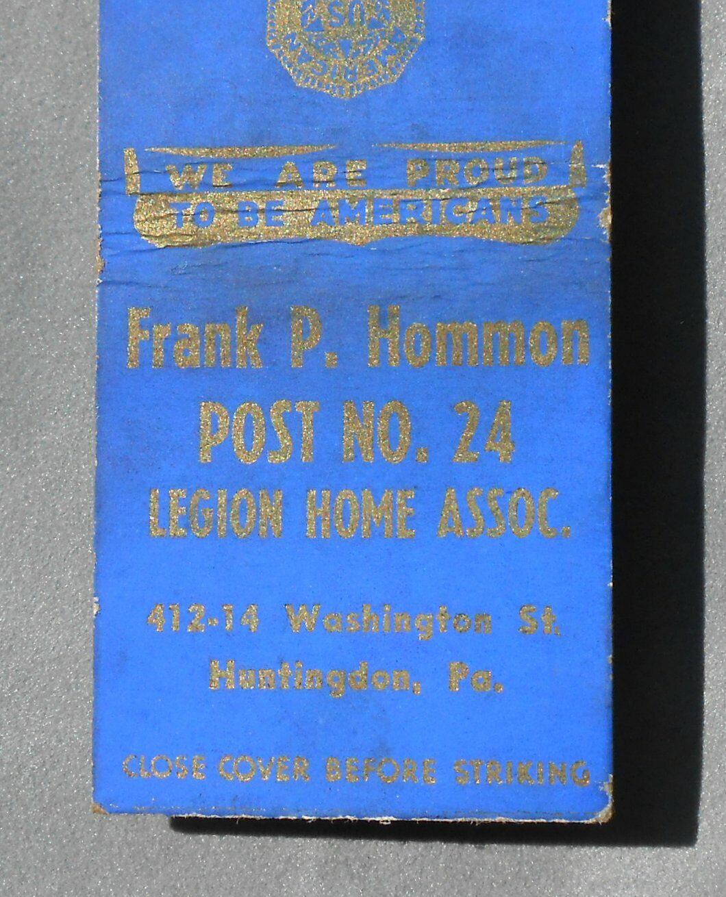 1940s American Legion Hommon Post No. 24 Phone 1001 Huntingdon PA Matchbook