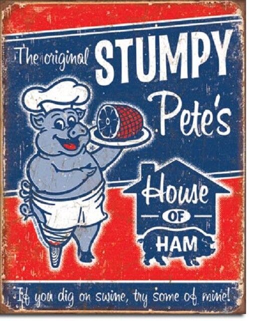 Stumpy Pete\'s House of Ham Retro Kitchen Funny Wall Art Decor Metal Tin Sign New