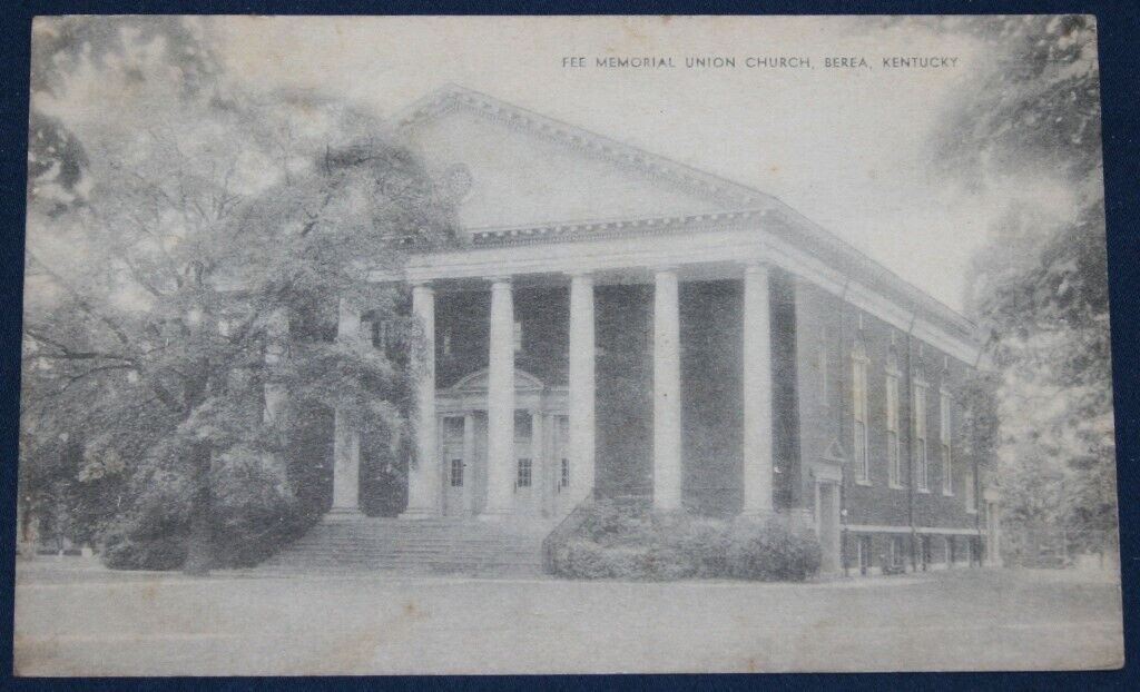 Fee Memorial Union Church, Berea, KY Postcard 1938