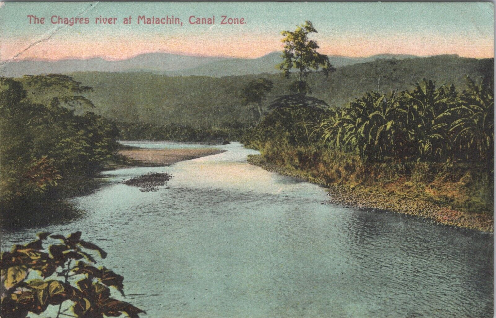 Postcard: The Chagres River at Malachin, Canal Zone. Unposted.