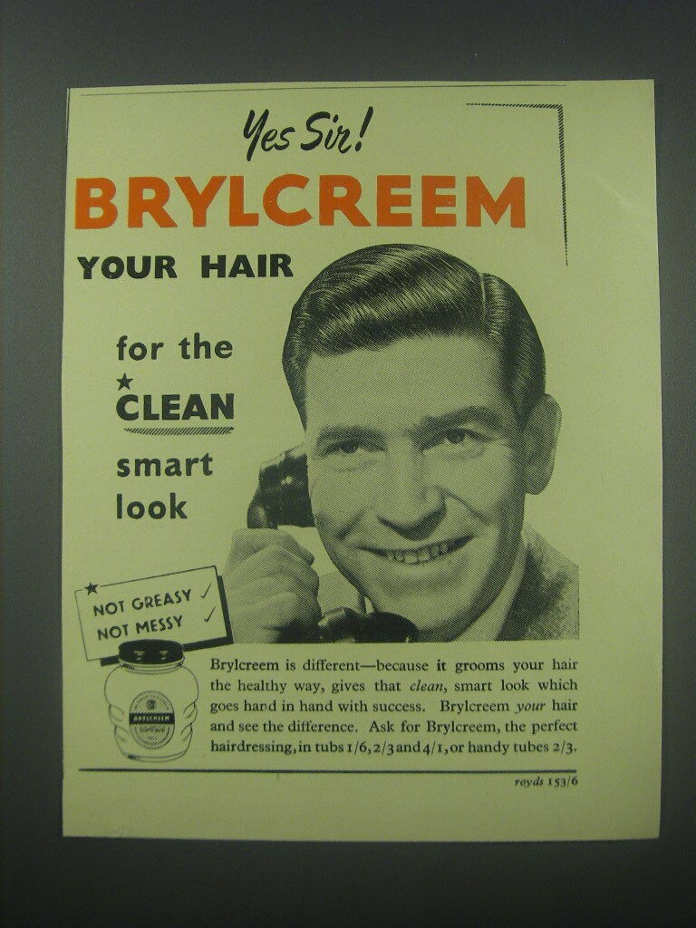 1954 Brylcreem Hair Dressing Advertisement - Yes sir