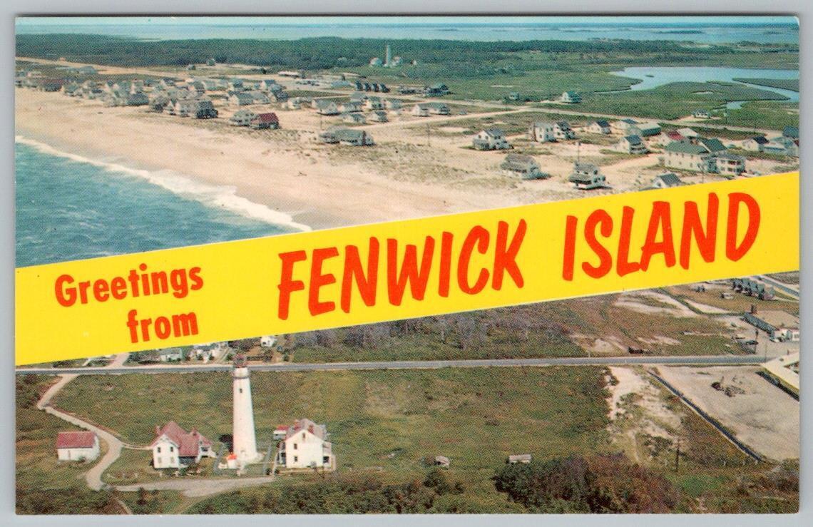 1980's GREETINGS FROM FENWICK ISLAND DELAWARE*BEACH*LIGHTHOUSE*AERIAL VIEWS