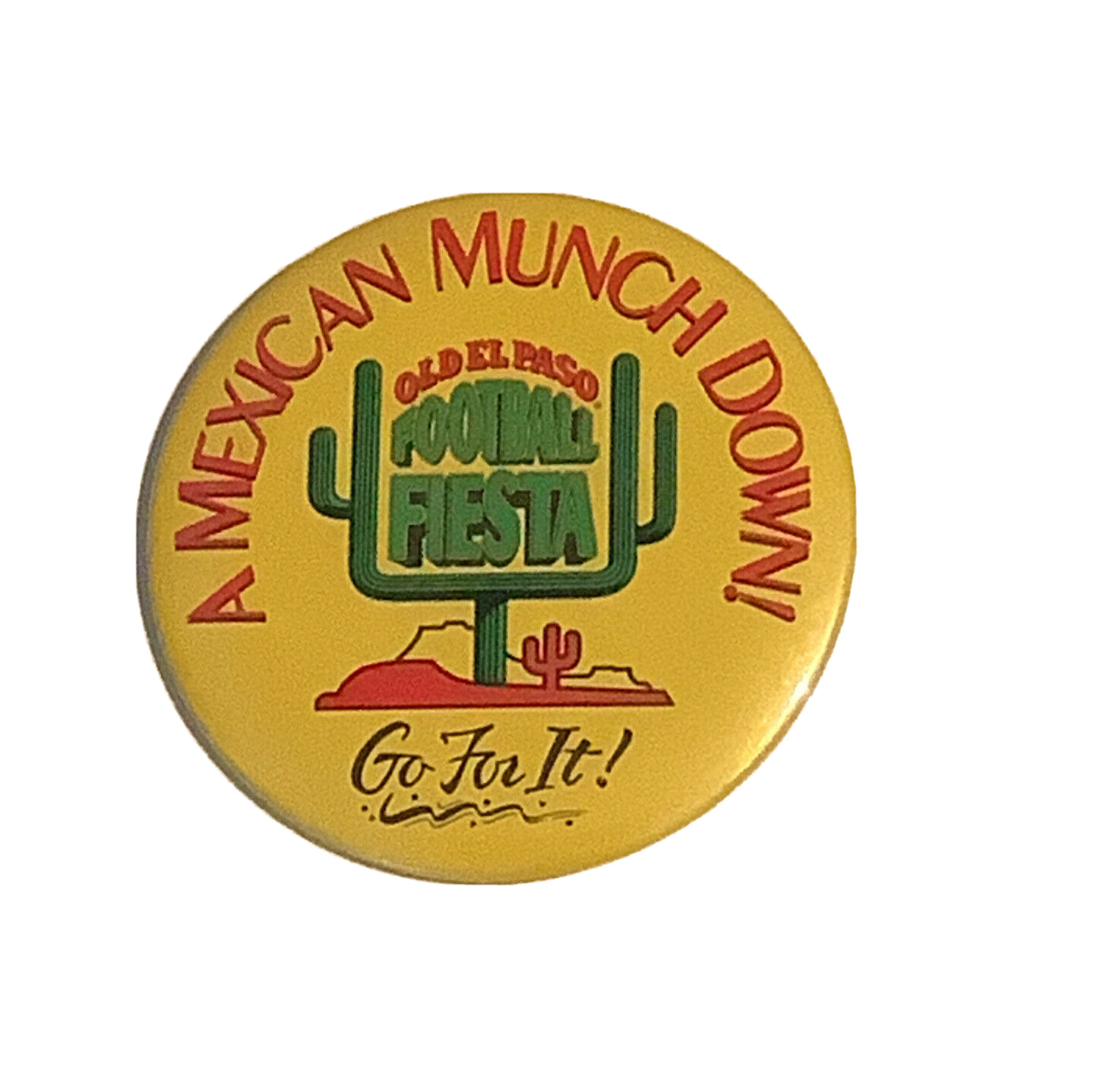 Old El Paso Pinback Button 3” “Mexican Munch Down” Vintage Food Advertisement