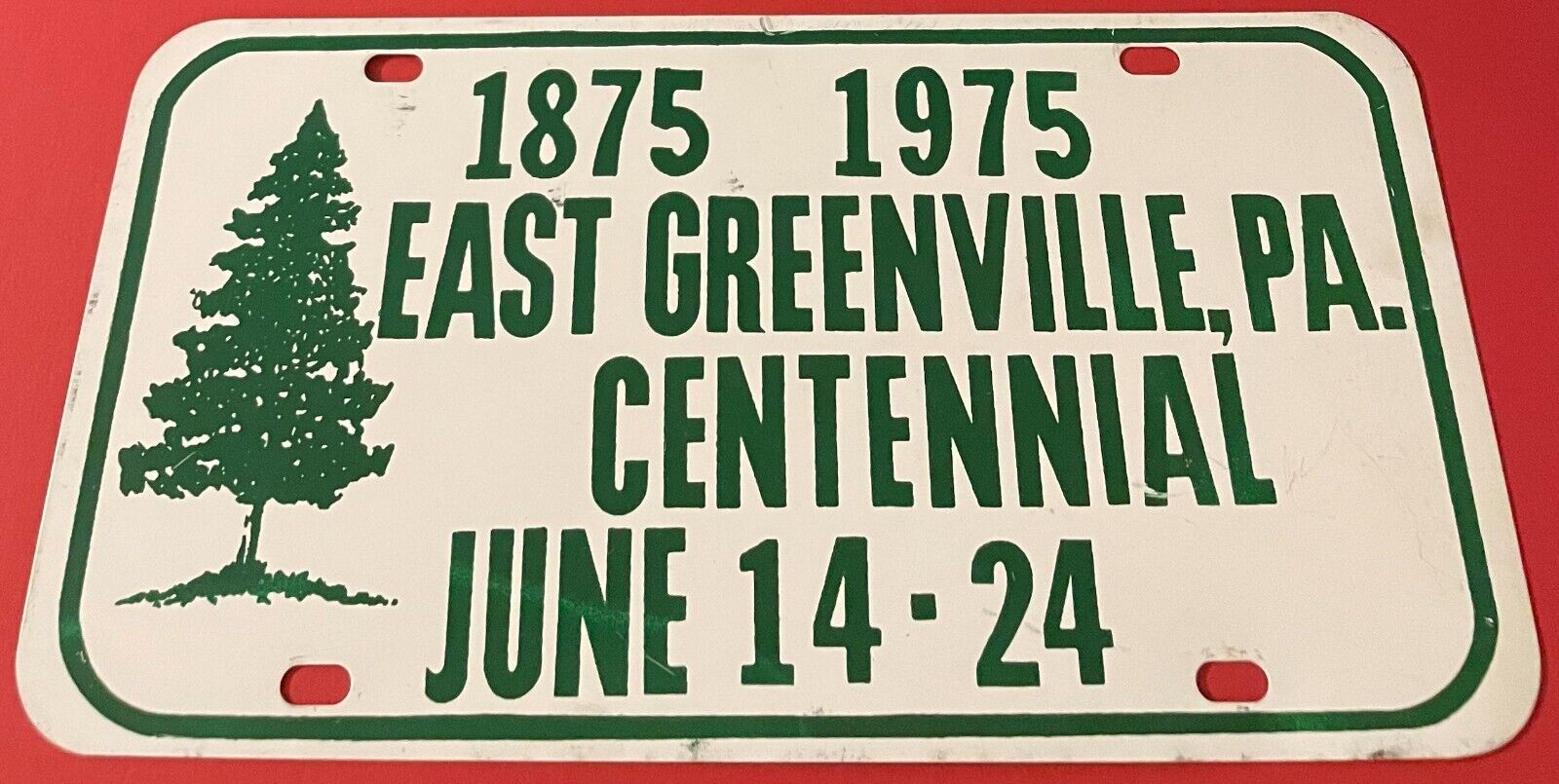 1875 1975 East Greenville Pennsylvania Centennial Booster License Plate