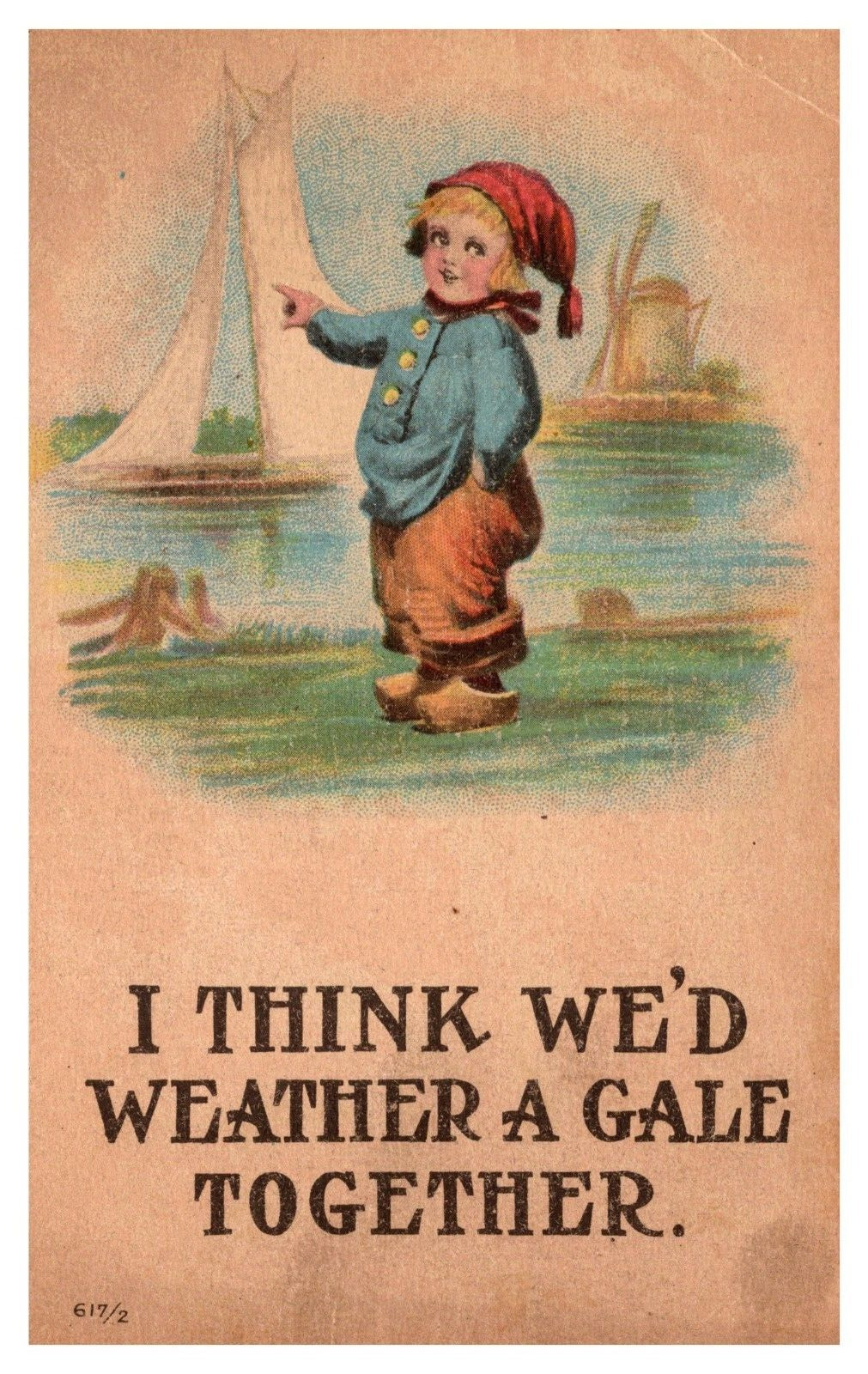 postcard I think We\'d Weather A Gale Together Humor A1462