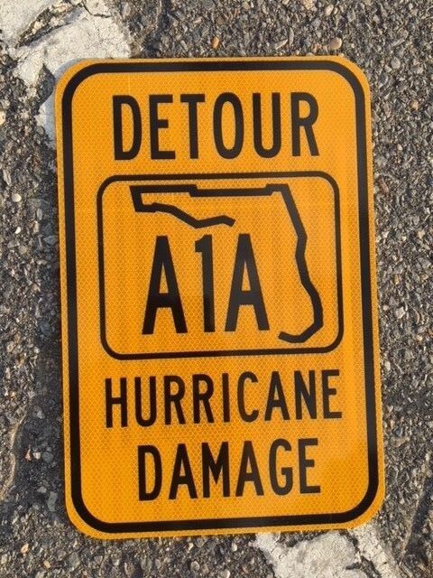 FLORIDA A1A road sign Detour Hurricane - DOT style - beach ocean spring break