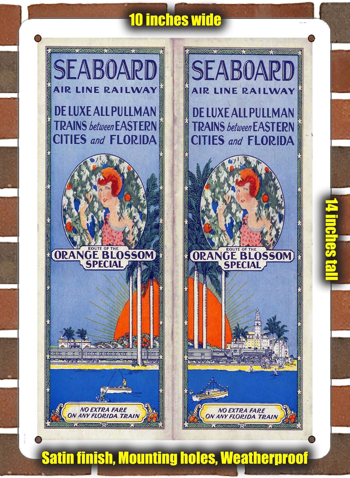 METAL SIGN - 1927 Seaboard Air Line Orange Blossom Special3 - 10x14 inches