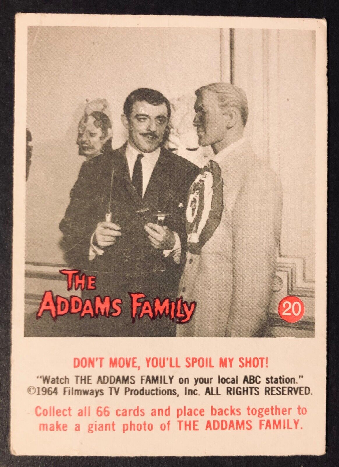 1964 Donruss The Addams Family Card #20 “Don\'t Move You\'ll Spoil My Shot”