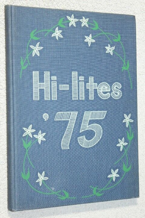 1975 Hilltop High School Yearbook West Unity & Alvordton Ohio OH - Hi-Lites 75