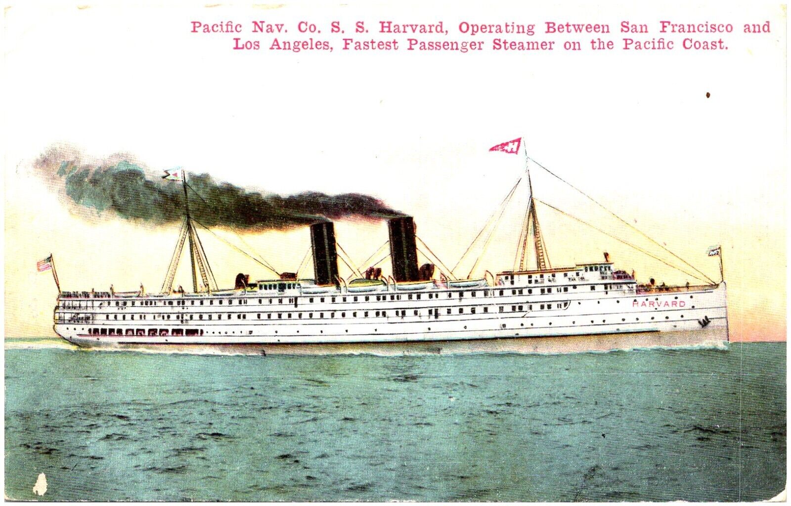 SS Harvard, Pacific Nav. Co. Ship, Fastest Passenger Steamer on Calif. Coast