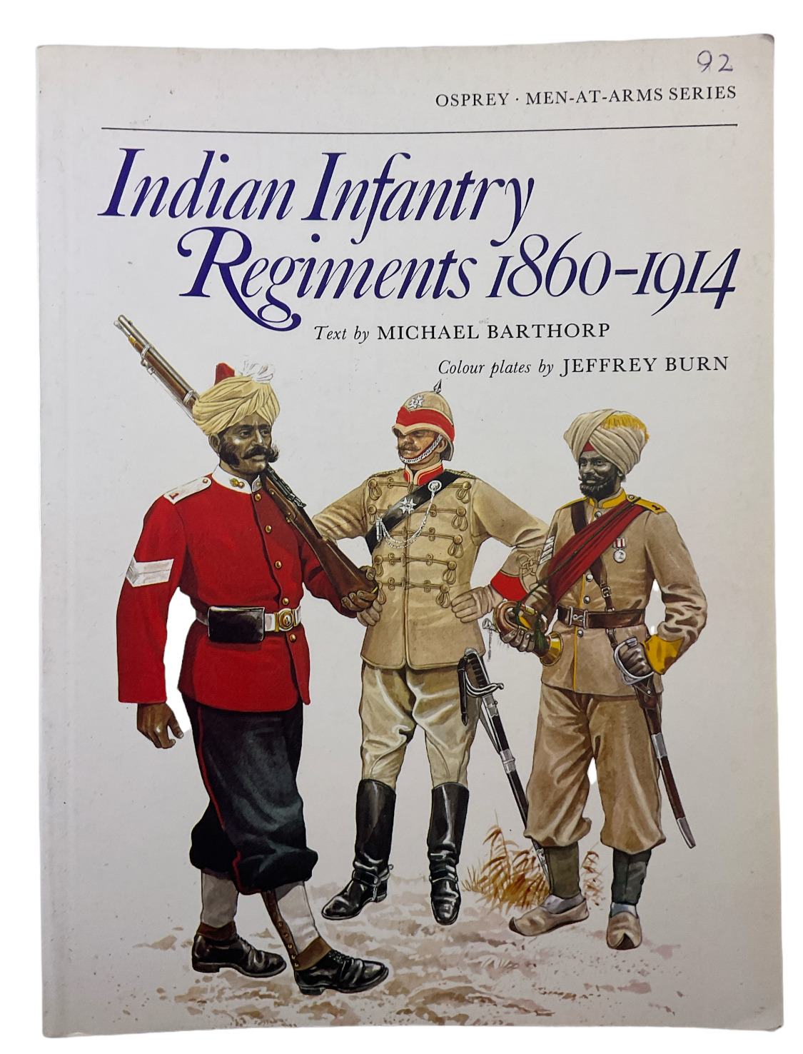 British Indian Infantry Regiments 1860 or 1914 Osprey Softcover Reference Book