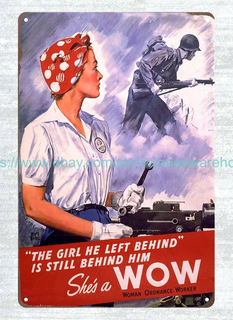 WWII Unistates Arrmy 1943 W.O.W Woman Ordnance Worker metal tin sign