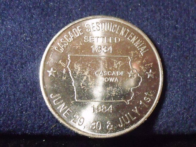 1834-1984 Cascade, Iowa Sesquicentennial, Cascade State Bank, Souvenir Dollar