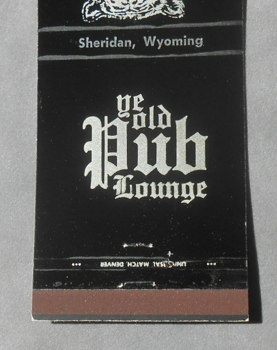 1960s Ye Old Pub Lounge Tiger Sheridan WY Matchbook Wyoming