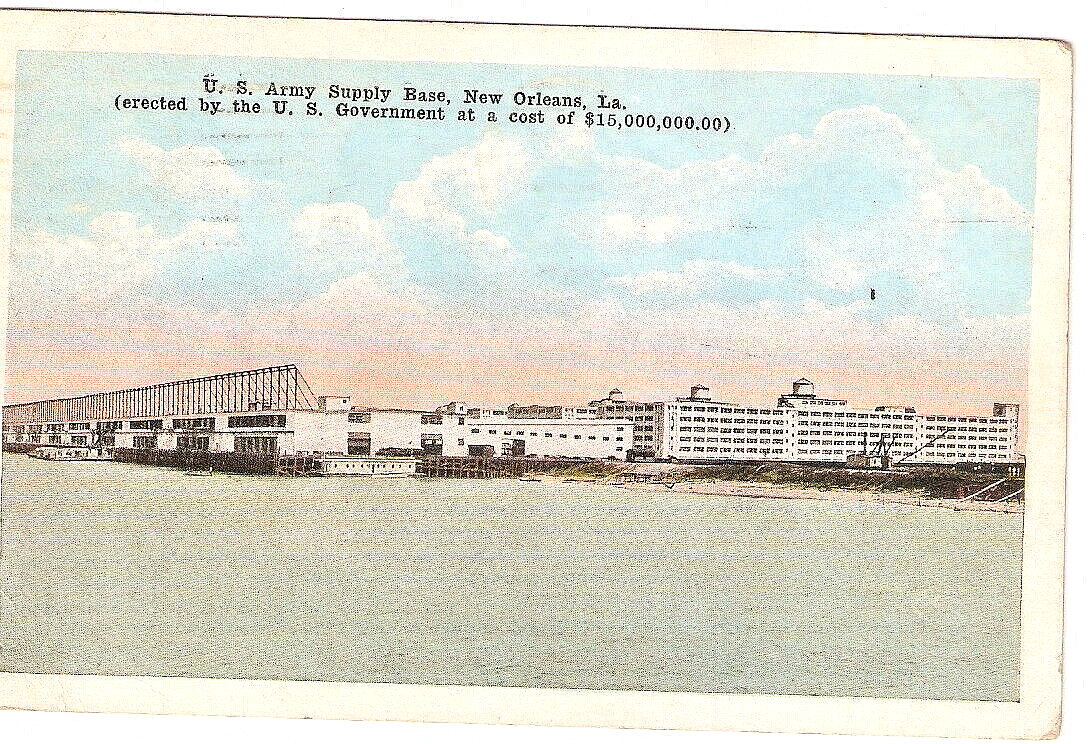 US Army Supply Base 1922 Postcard  New Orleans La