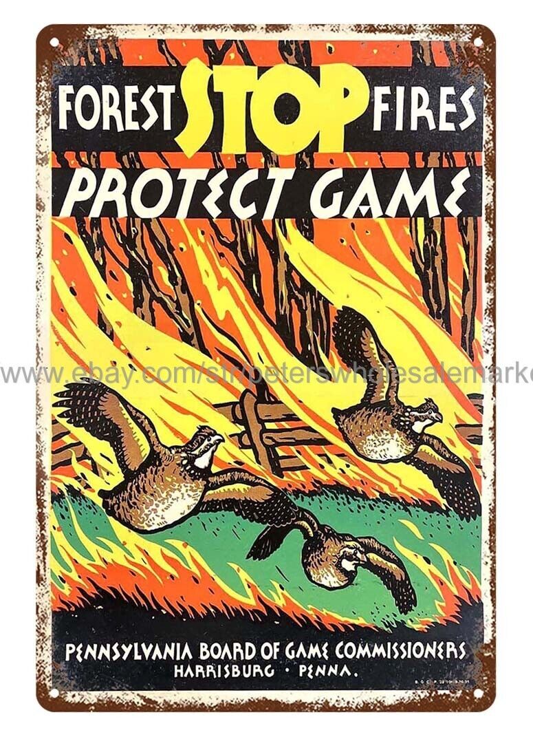 1930\'s WPA PA Game Commission Protect Forest Stop Fires metal tin sign