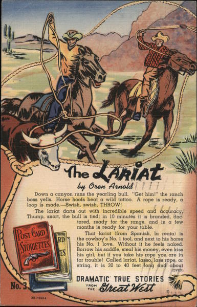 Cowboy/Western 1945 Dramatic True Stories from the Great West: The Lariat,by Ore